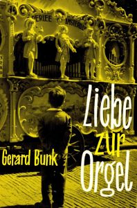 Liebe zur Orgel, title of the first edition 1958